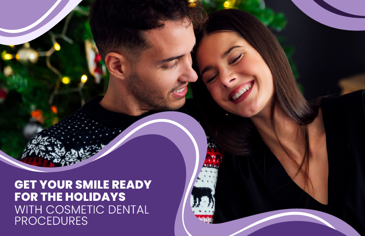 Get Your Smile Ready for the Holidays with Cosmetic Dental Procedures